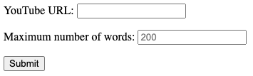web form containing a field for the YouTube video ULR and the maximum words for the summary